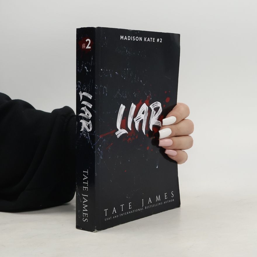 Tate James Madison Kate - 2: Liar: Special Edition