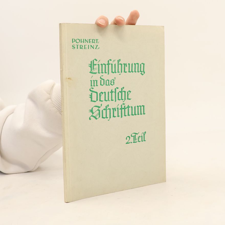 Franz Streinz Einführung in das deutsche Schrifttum 2