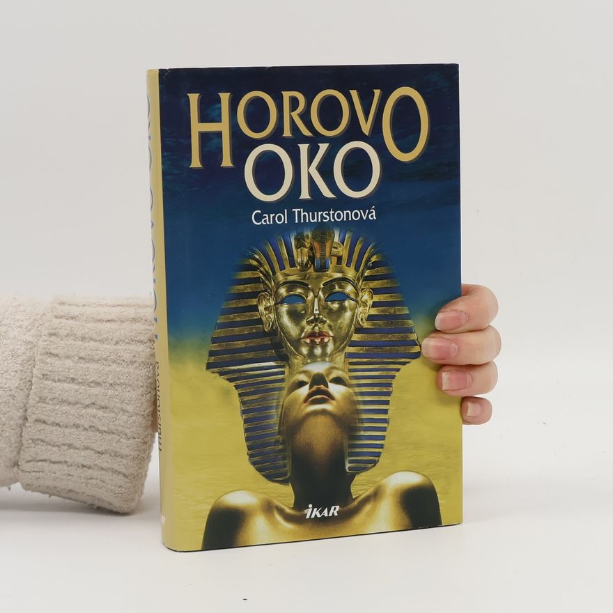 Carol Thurston Horovo oko