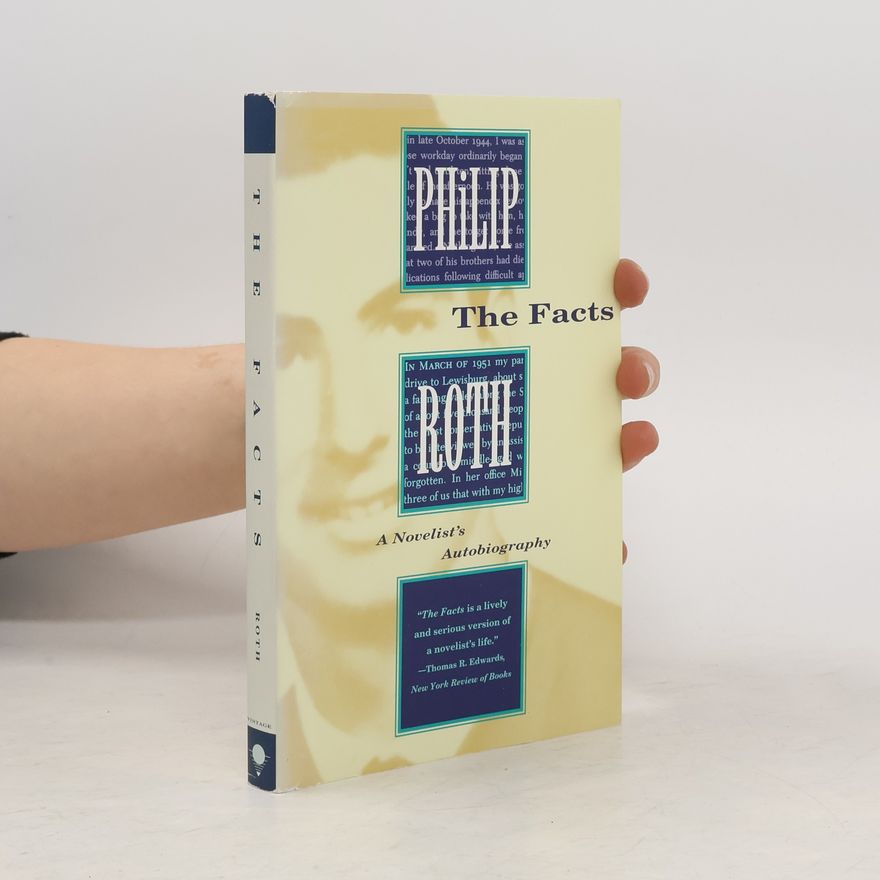 Philip Roth The Facts