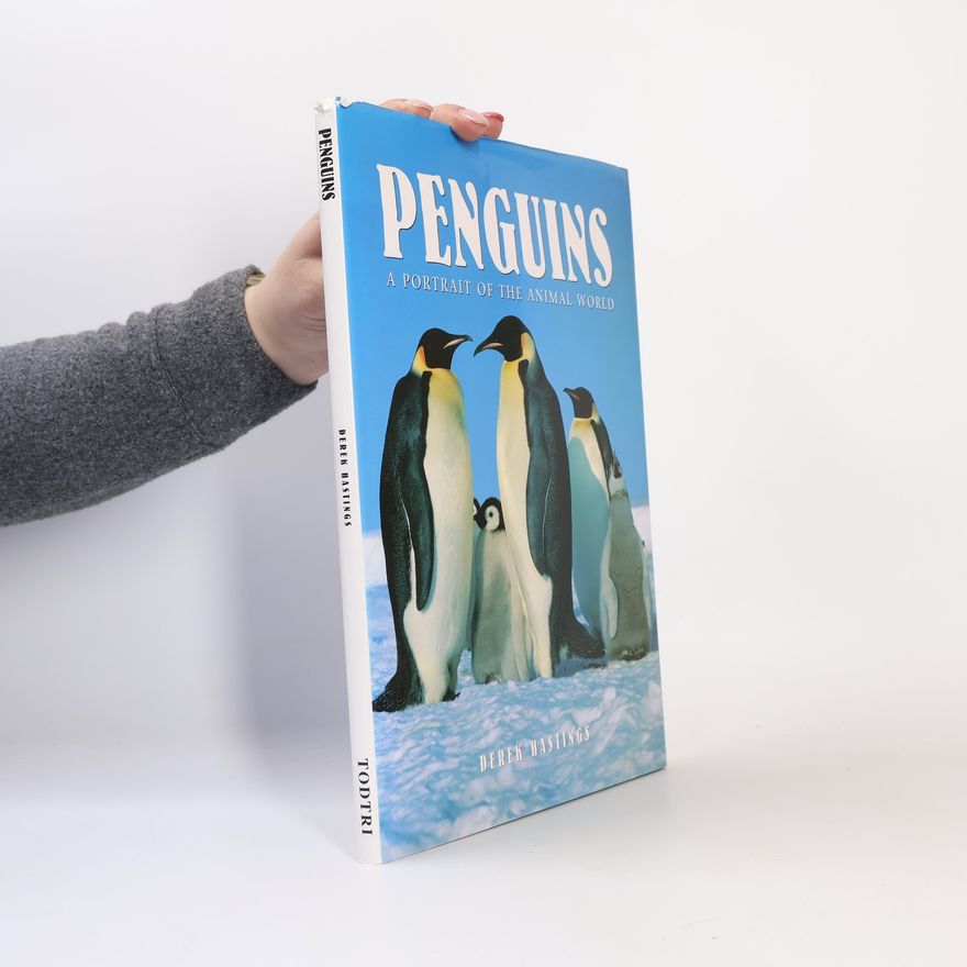 Derek Hastings Portraits of the Animal World: Penguins