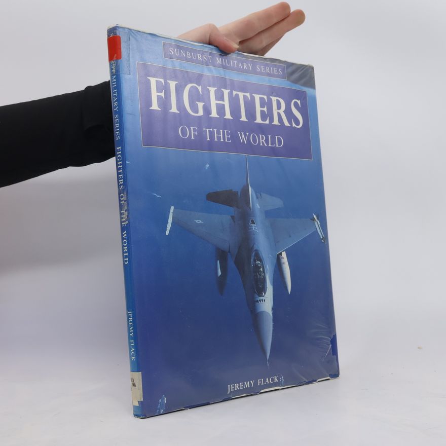 Jeremy Flack Sunburst Military Series: Fighters of the World