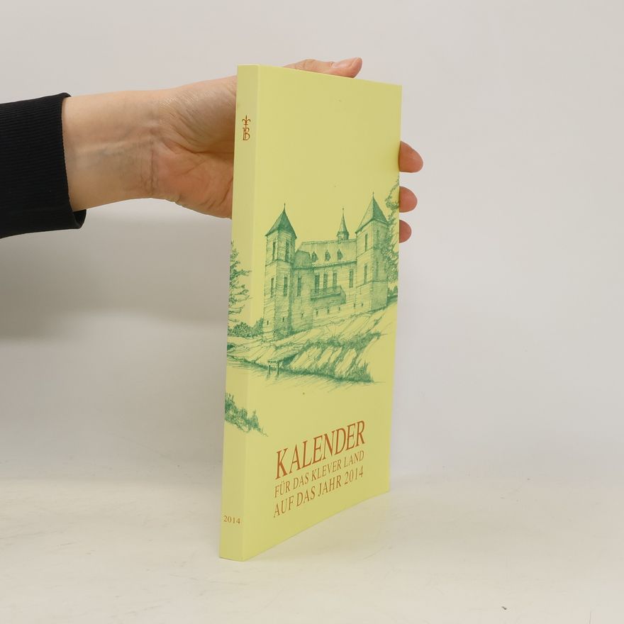 Autorenkollektiv Kalender für das Kleverland auf das Jahr 2014