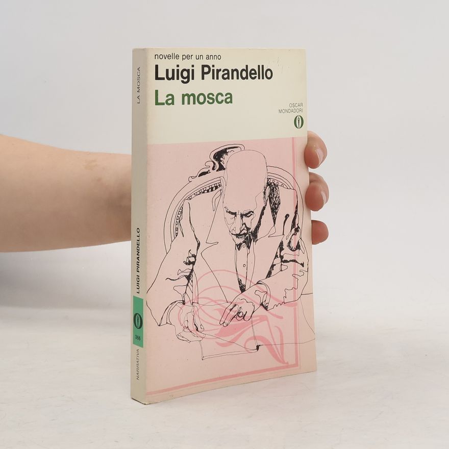 Luigi Pirandello La mosca