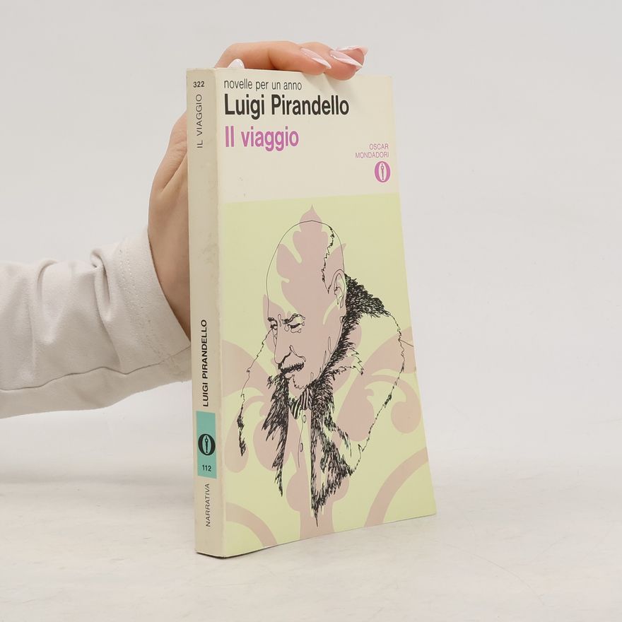 Luigi Pirandello Il viaggio
