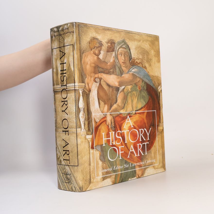 Lawrence Gowing A History of Art