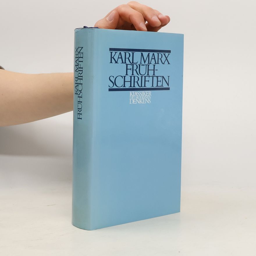 Karl Marx Frühschriften