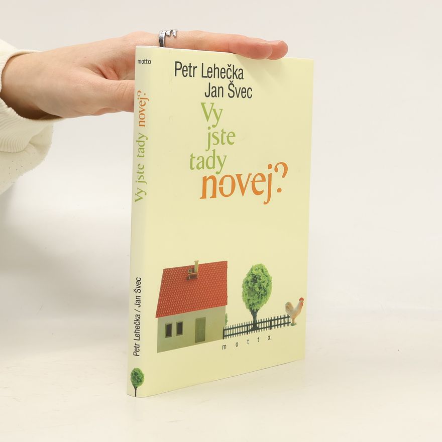 Petr Lehečka Vy jste tady novej?