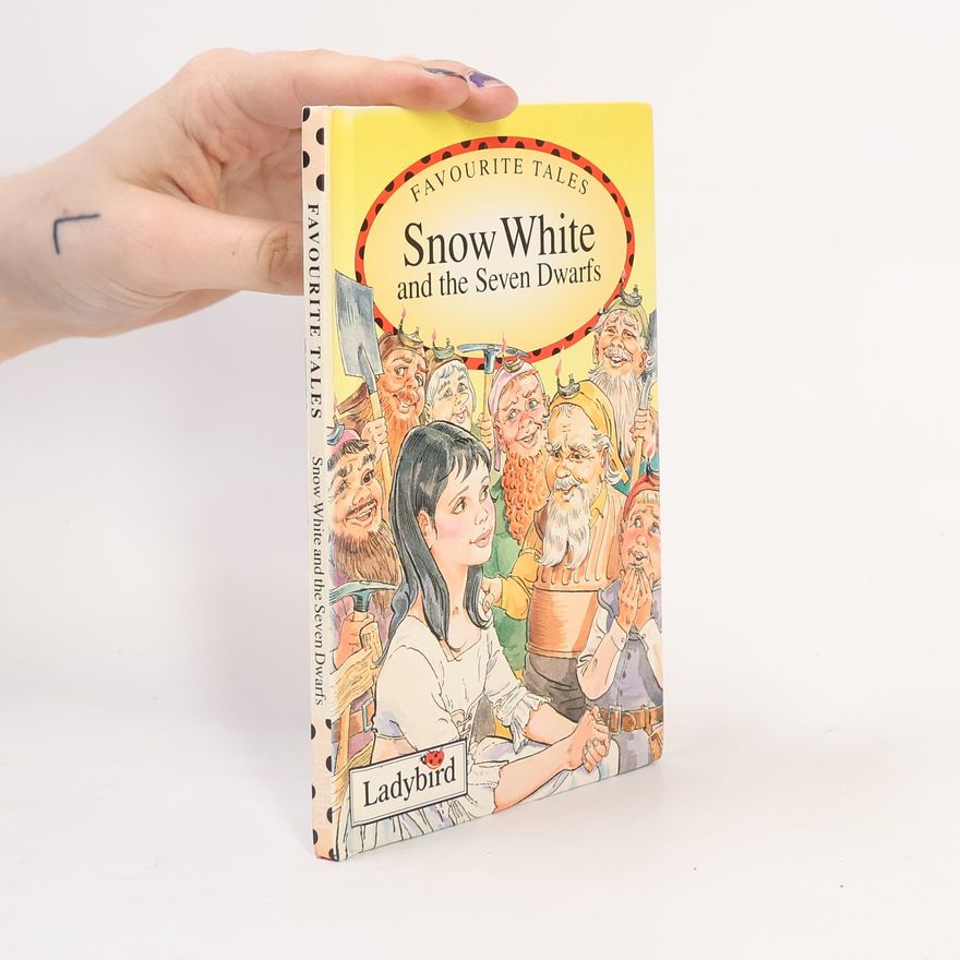 Various authors Snow White and the Seven Dwarfs