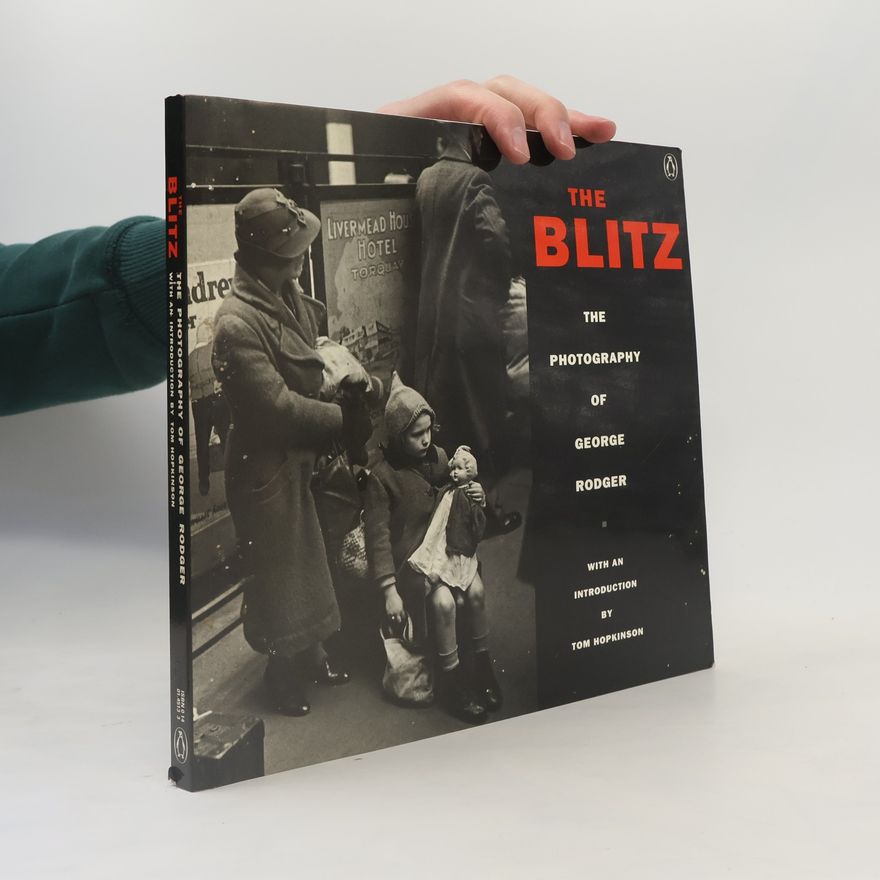Tom Hopkinson The Blitz