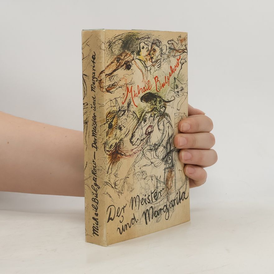 Michail Afanasjevič Bulgakov Der Meister und Margarita