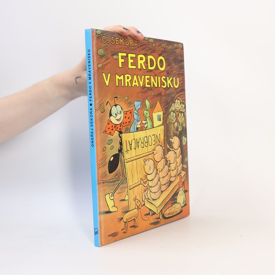 Ondřej Sekora Ferdo v mravenisku