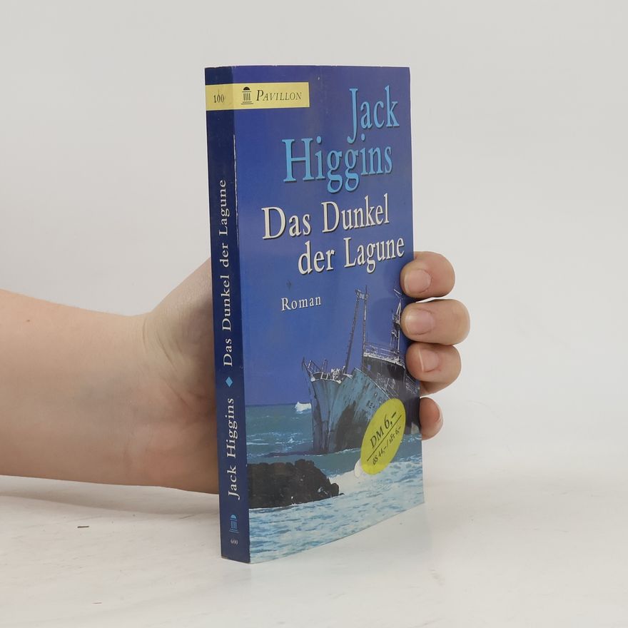 Jack Higgins Das Dunkel der Lagune