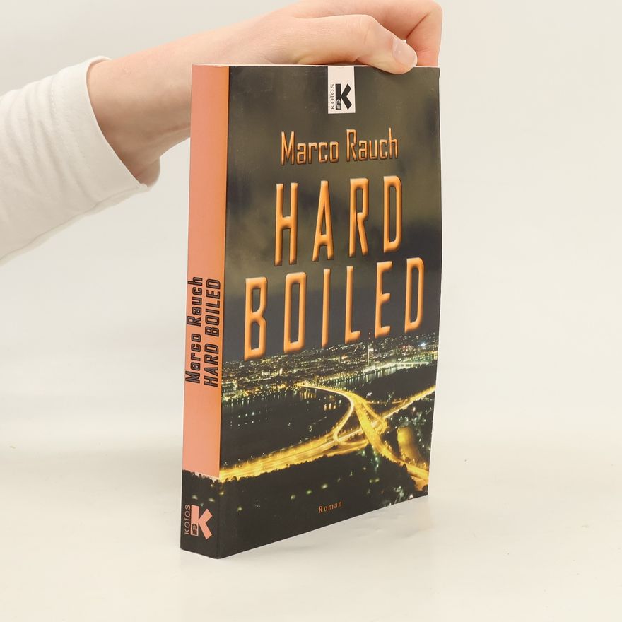 Marco Rauch Hard Boiled