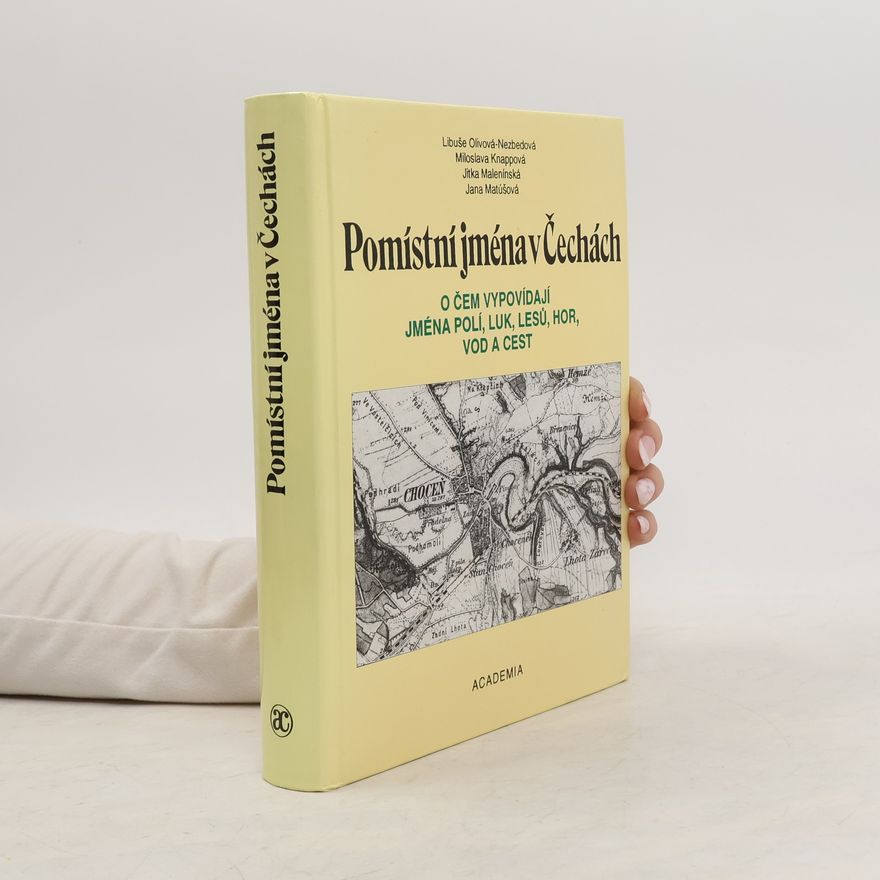 Libuše Olivová Pomístní jména v Čechách