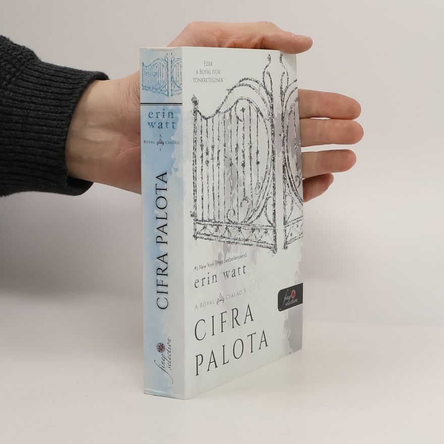 Elle Kennedy Royal Család - 3: Cifra palota