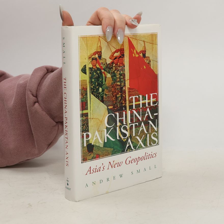 Matthew Smallman-Raynor The China-Pakistan Axis