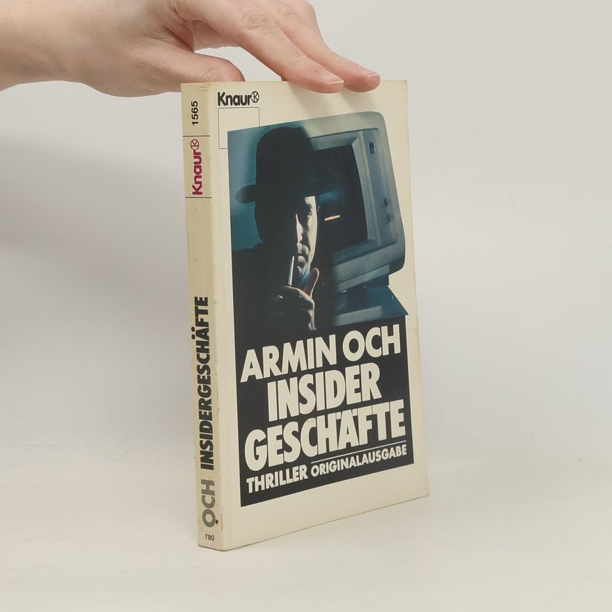 Armin Och Knaur Taschenbücher. Romane, Erzählungen: Insidergeschäfte