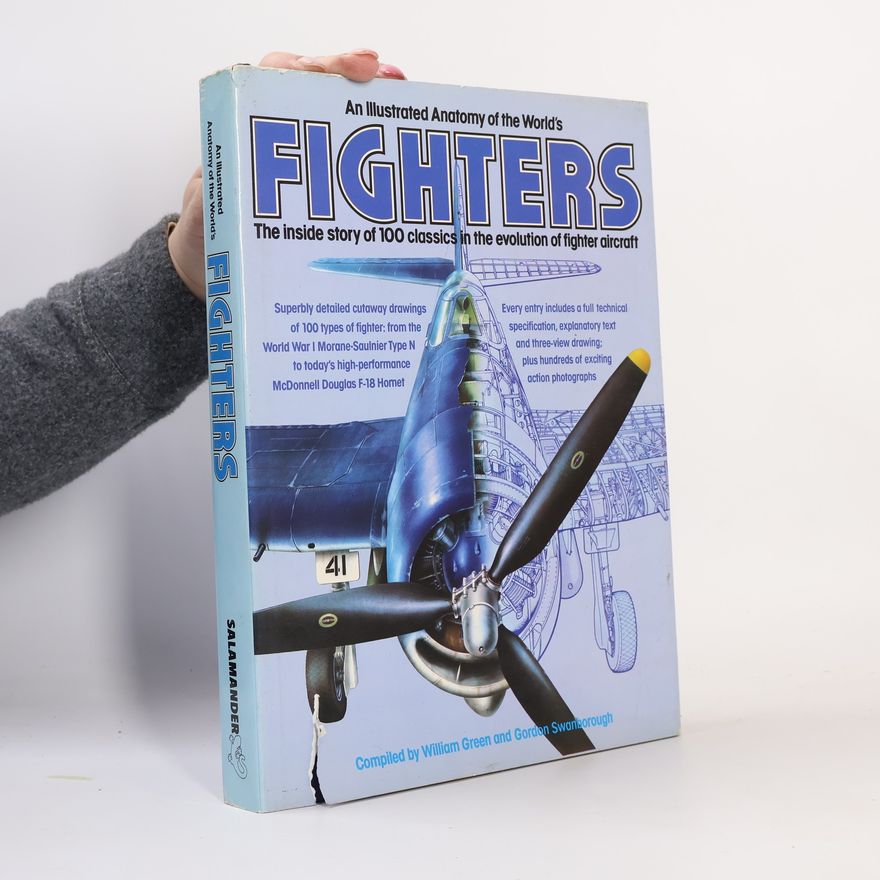 Gordon Swanborough Illustrated Anatomy of the World's Fighters