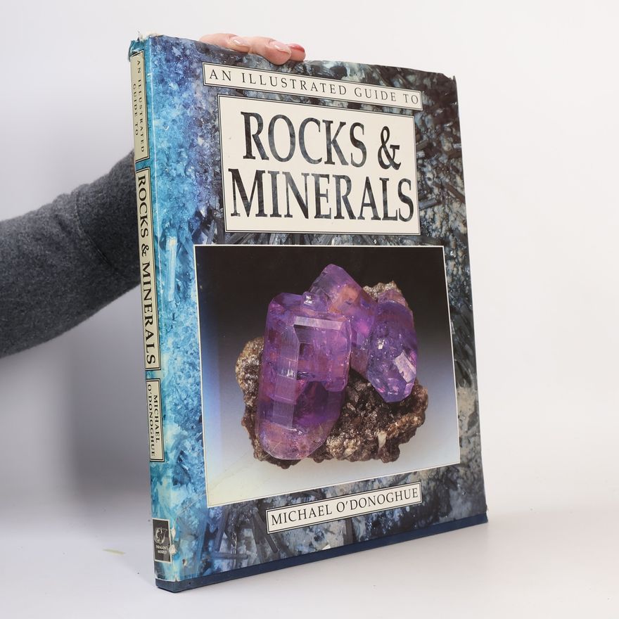 Michael O’Donoghue An Illustrated Guide to Rocks & Minerals