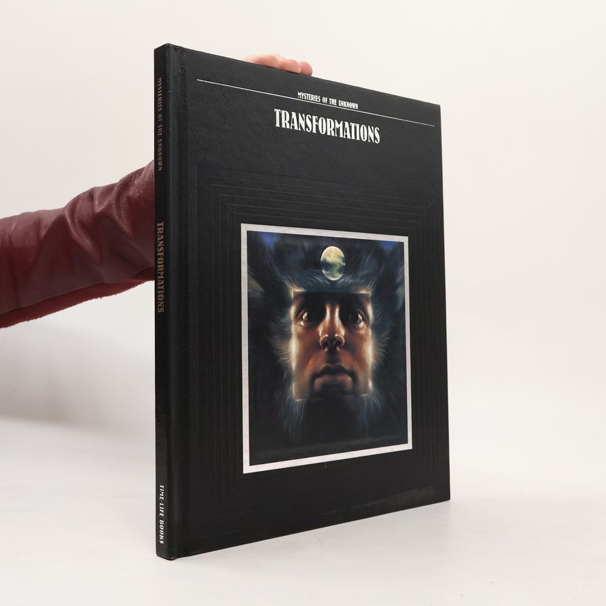 Collectif d'auteurs Mysteries of the Unknown: Transformations