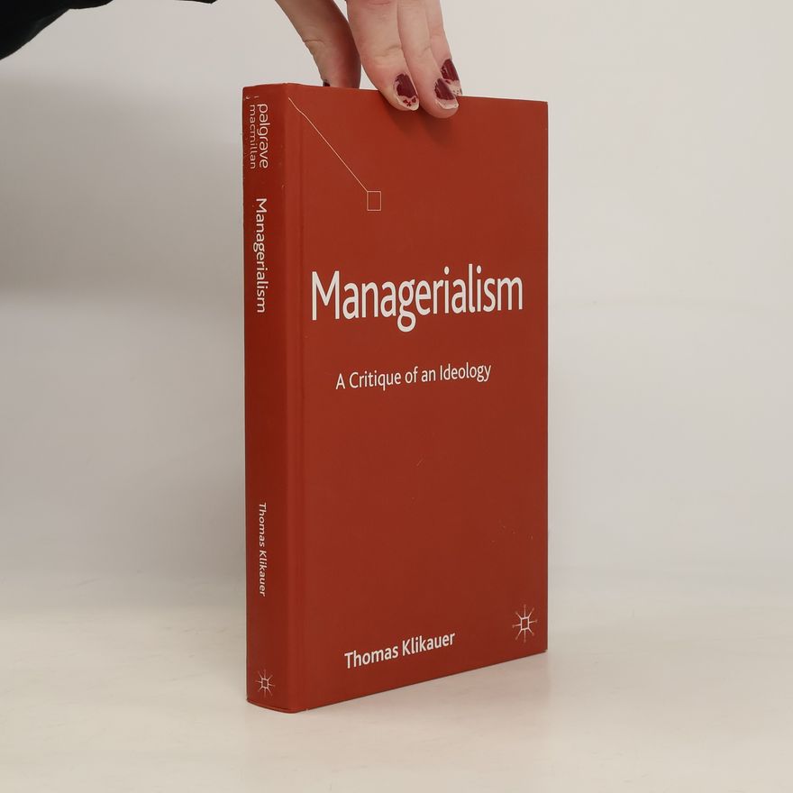 Thomas Klikauer Managerialism