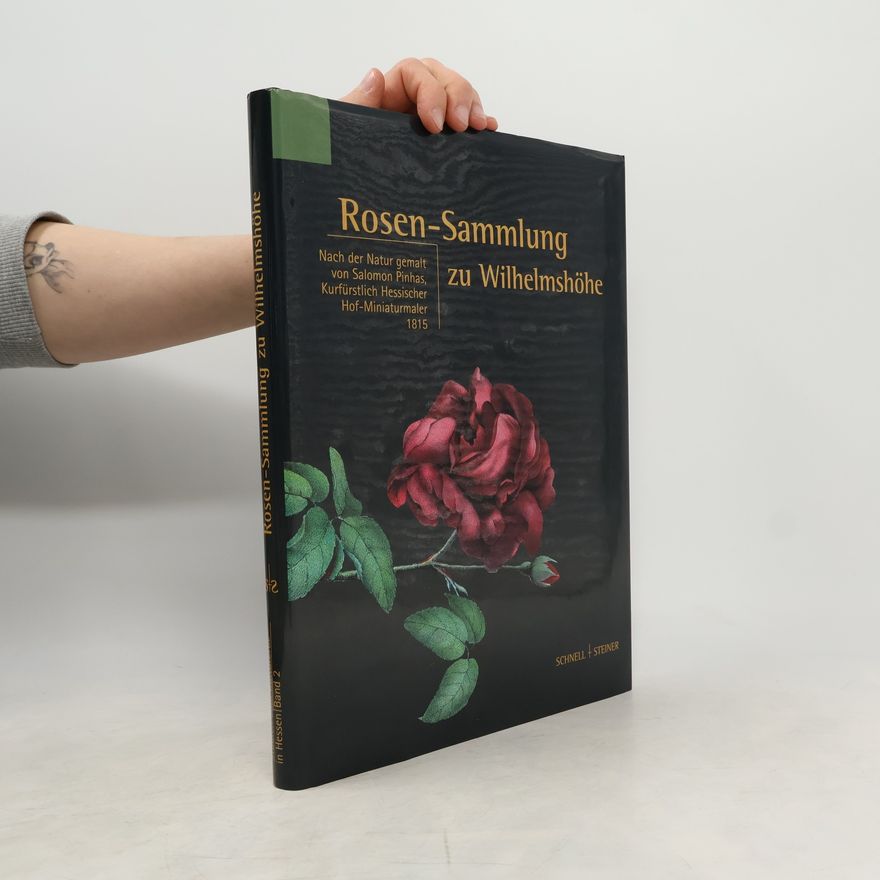 Verwaltung der Staatl. Schlösser und Gärten Rosen-Sammlung zu Wilhelmshöhe
