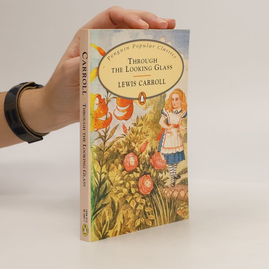Lewis Carroll Through the Looking Glass