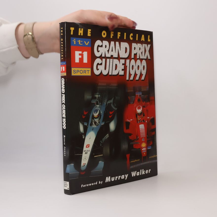 Murray Walker The Official ITV F1 Grand Prix Guide 1999