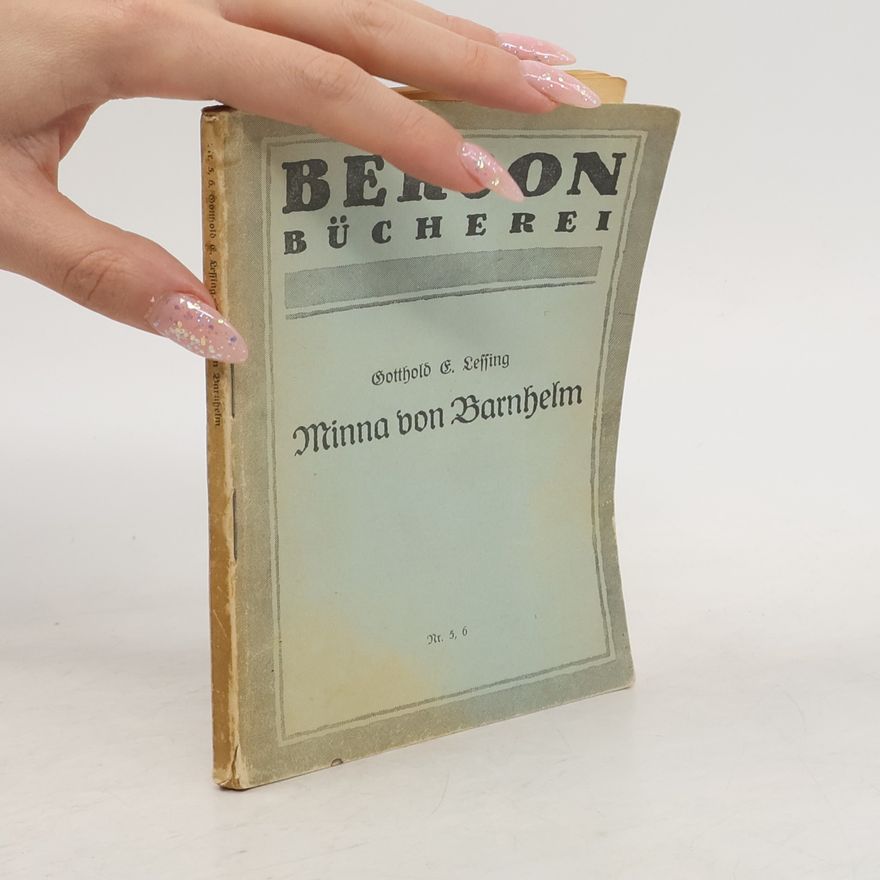 Gotthold Ephraim Lessing Minna von Barnhelm