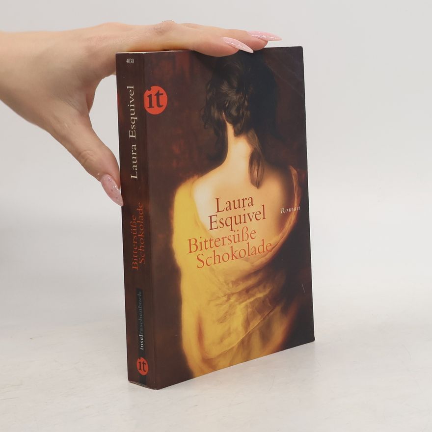 Laura Esquivel Bittersüße Schokolade