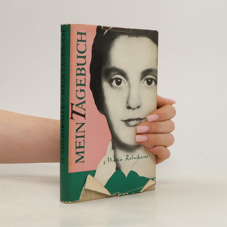 Maria Rolnikas Mein Tagebuch