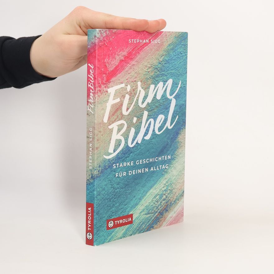 Stephan Sigg Firmbibel