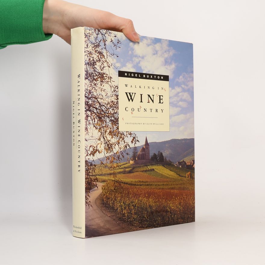 Nigel Buxton Walking in Wine Country