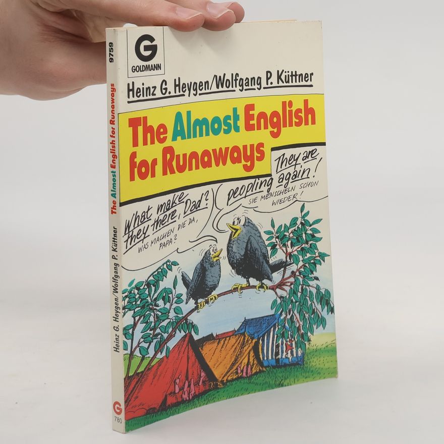 Wolfgang P. Küttner The Almost English for Runaways