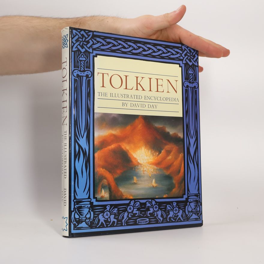 David Day Tolkien. The Illustrated Encyclopedia