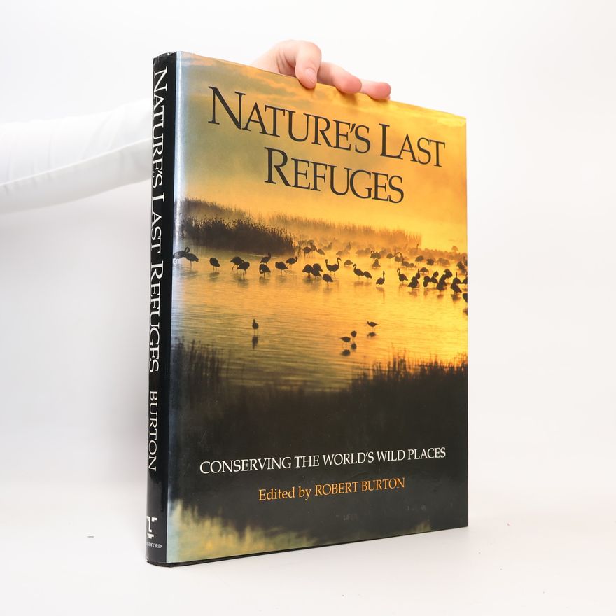 Robert Burton Nature's Last Refuges