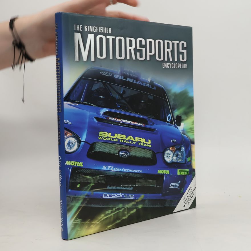 Clive Gifford The Kingfisher Motorsports Encyclopedia