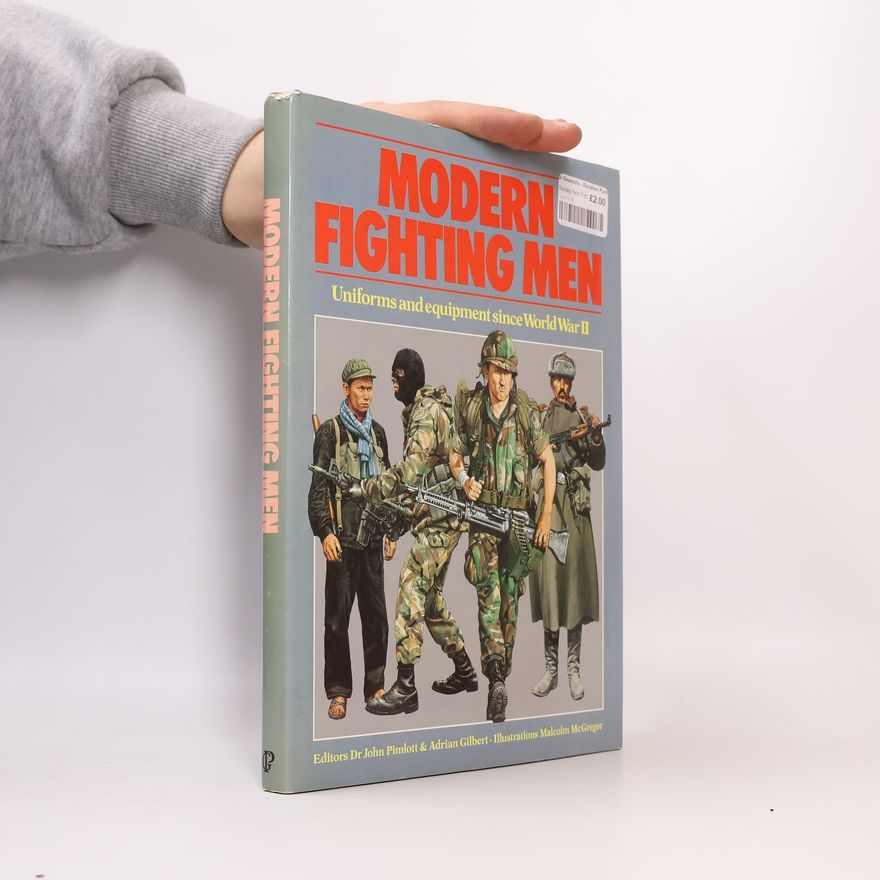 John Pimlott Modern Fighting Men