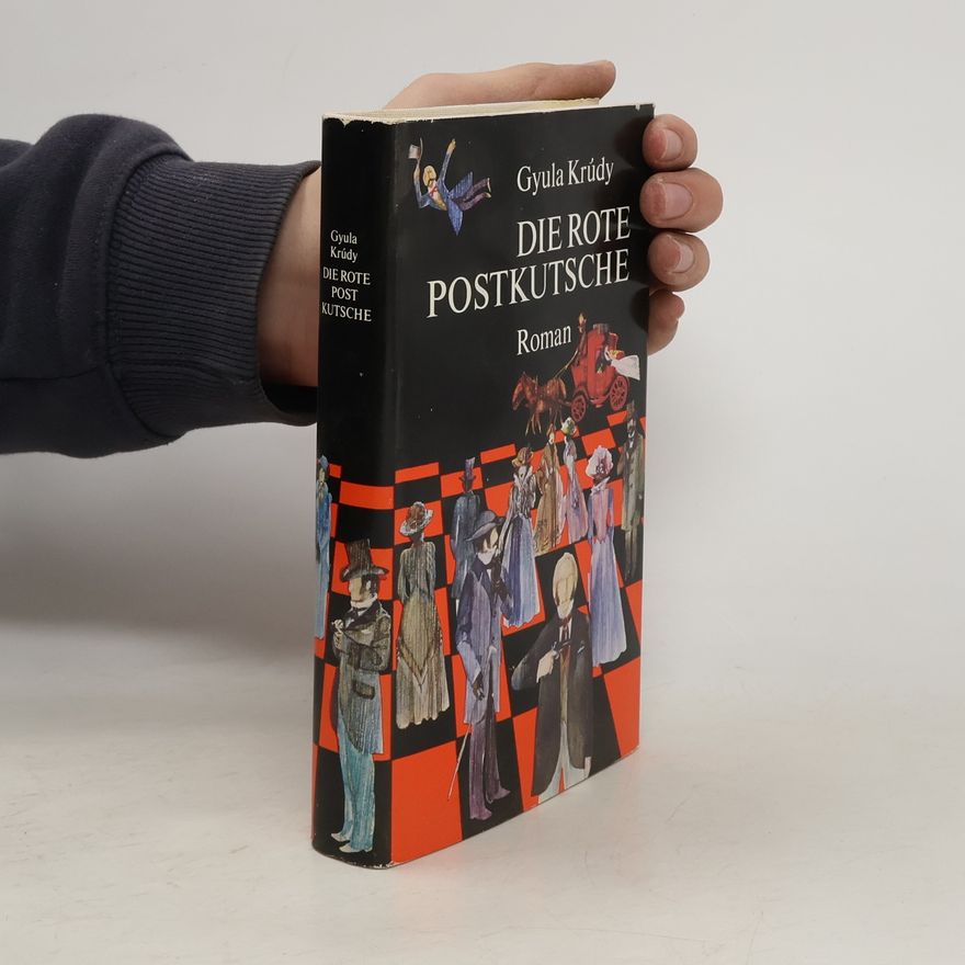 Gyula Krúdy Die rote Postkutsche