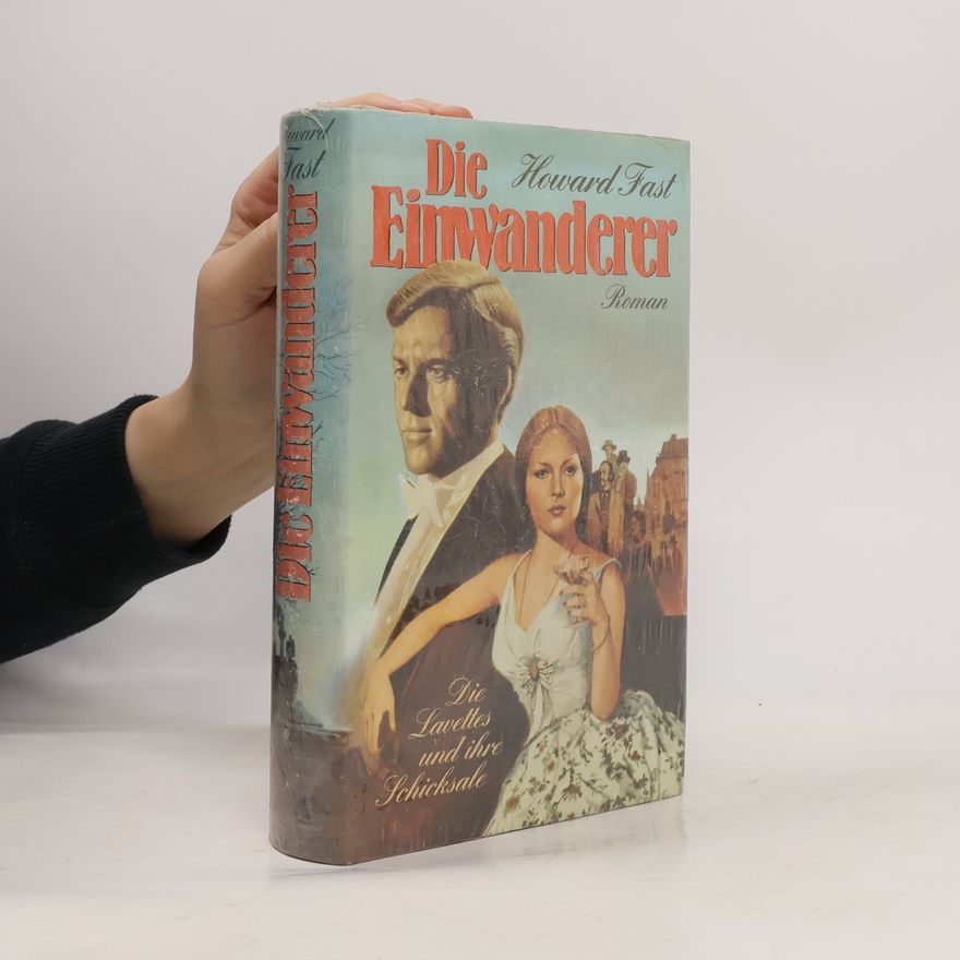 Howard Fast Die Einwanderer