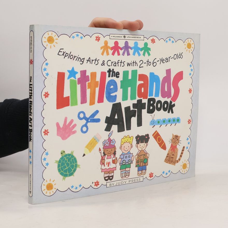 Loretta Trezzo Braren Williamson Little Hands Series: The Little Hands Art Book