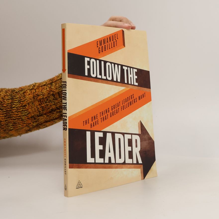 Emmanuel Gobillot Follow the Leader