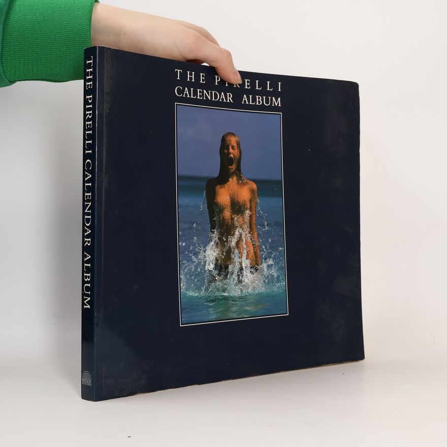 Derek Forsyth The Pirelli Calendar Album