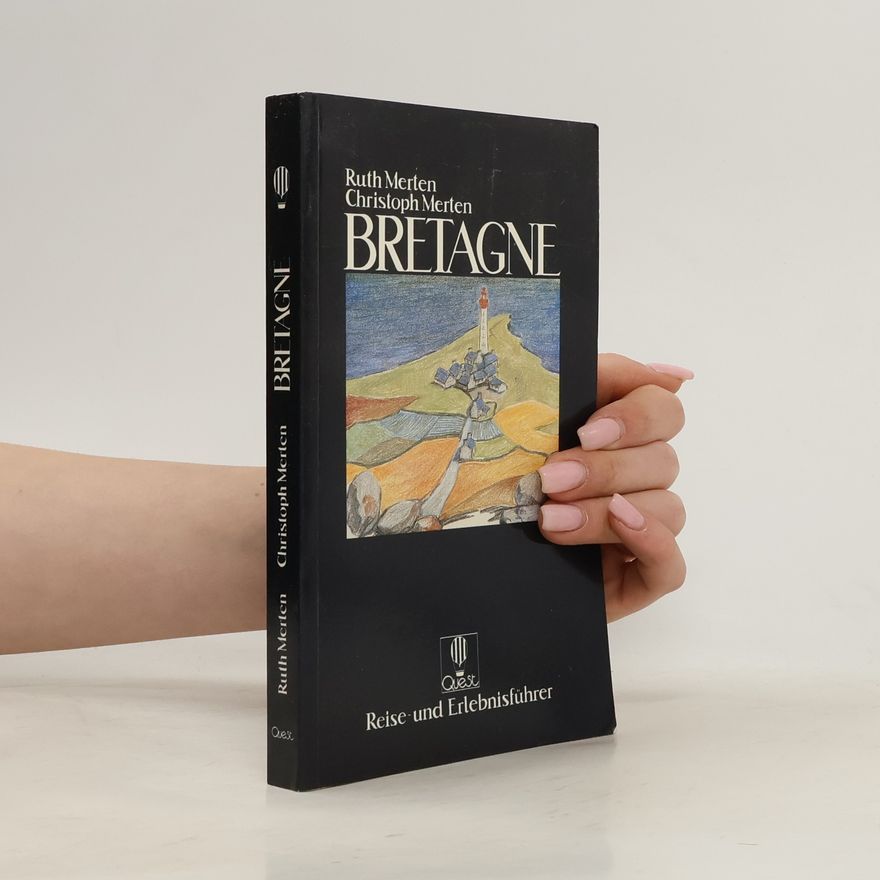Ruth Merten Quest Reiseführer: Bretagne
