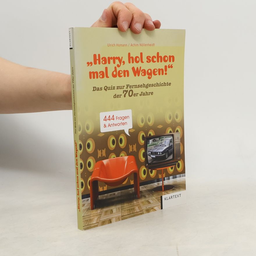 Achim Nöllenheidt "Harry, hol schon mal den Wagen!"