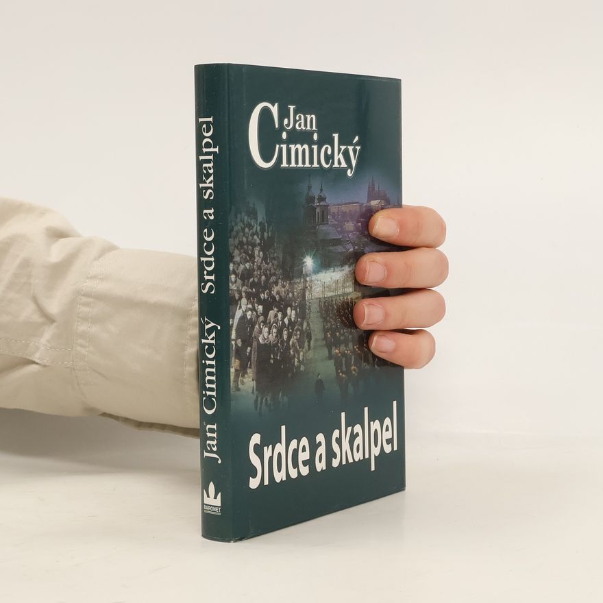 Jan Cimický Srdce a skalpel