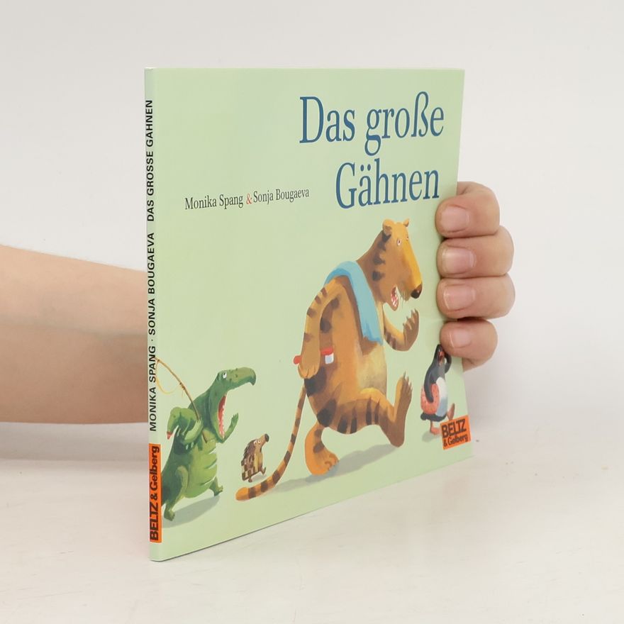 Monika Spang Das große Gähnen