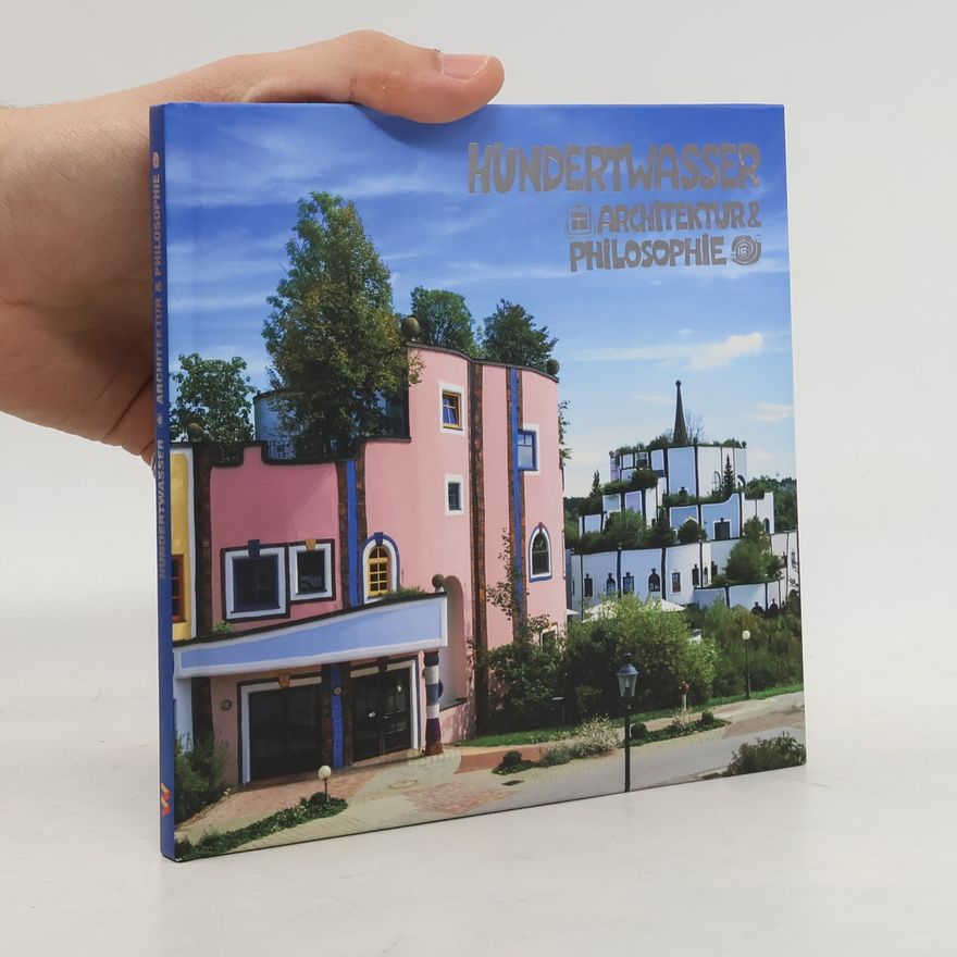 Hundertwasser Hundertwasser Architektur & Philosophie - Bad Blumau
