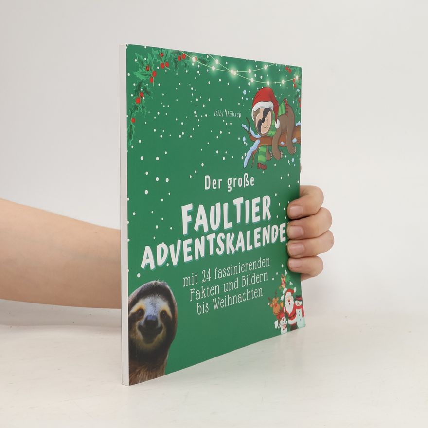 Bibi Hübsch Der große Faultier-Adventskalender